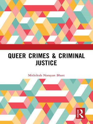 cover image of Queer Crimes & Criminal Justice